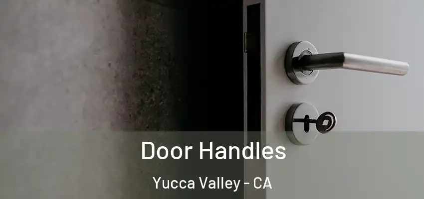  Door Handles Yucca Valley - CA